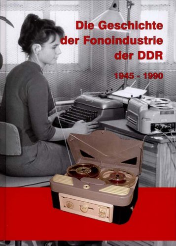 Geschichte der Fonoindustrie der DDR: Vom Plattenspieler über das Tonband zur Kassette