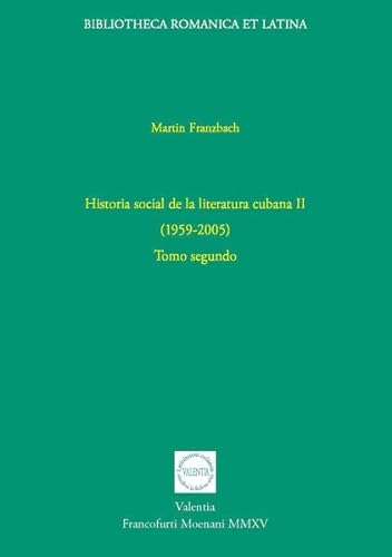 9783936132366: Historia social de la literatura cubana II (1959-2005): Tomo segundo: 17
