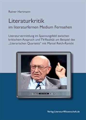 9783936134278: Literaturkritik im literaturfernen Medium Fernsehen