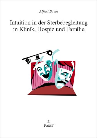 9783936142228: Intuition in der Sterbebegleitung in Klinik, Hospiz und Familie (Livre en allemand)