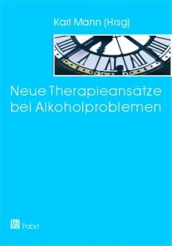 Imagen de archivo de Neue Therapieanstze bei Alkoholproblemen a la venta por medimops