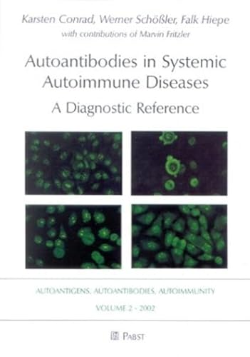 Autoantibodies in Systemic Autoimmune Diseases - Conrad, Karsten, Sch