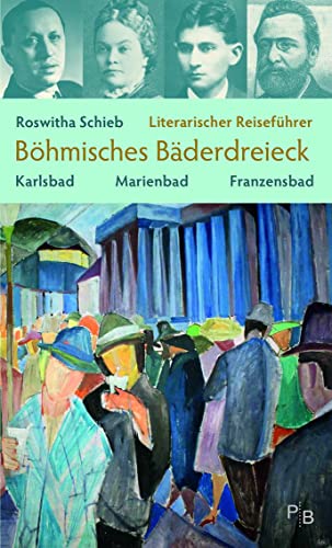 Stock image for Literarischer Reisefhrer Bhmisches Bderdreieck -Language: german for sale by GreatBookPrices