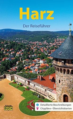 Imagen de archivo de Harz - Der Reisefhrer: Ein Fhrer durch Deutschlands nrdlichstes Mittelgebirge a la venta por medimops