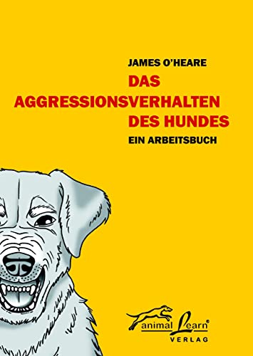 Beispielbild fr Das Aggressionsverhalten des Hundes: Ein Arbeitsbuch zum Verkauf von Ammareal