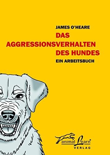 9783936188103: Das Aggressionsverhalten des Hundes: Ein Arbeitsbuch