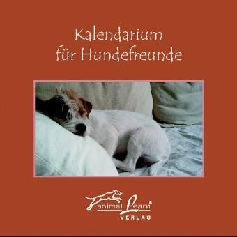 Beispielbild fr Kalendarium fr Hundefreunde zum Verkauf von medimops