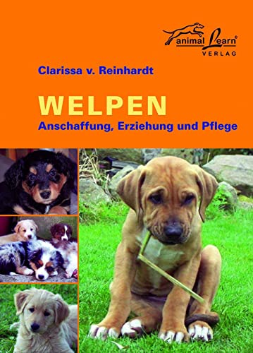 9783936188264: Welpen: Anschaffung, Erziehung und Pflege