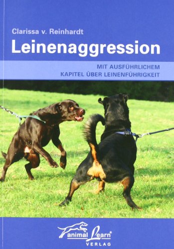 Beispielbild fr Leinenaggression: Mit ausfhrlichem Kapitel ber Leinenfhrigkeit zum Verkauf von medimops