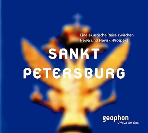 Beispielbild fr Sankt Petersburg. CD: Eine akustische Reise zwischen Newa und Newski-Prospekt zum Verkauf von medimops