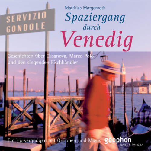 Beispielbild fr Spaziergang durch Venedig: Ein Hrvergngen mit O-Tnen und Musik zum Verkauf von medimops