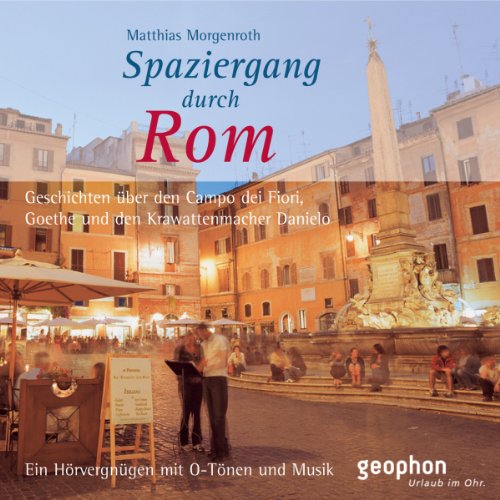 Beispielbild fr Spaziergang durch Rom. CD: Ein Hrvergngen mit O-Tnen und Musik zum Verkauf von medimops