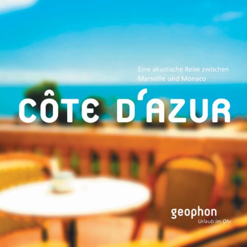 Beispielbild fr Cote d'Azur. Eine akustische Reise zwischen Marseille und Monaco. Reisefeature mit Musik und O-Tnen. 1 CD zum Verkauf von medimops