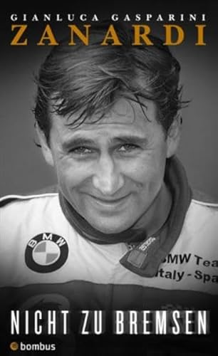 Stock image for Alex Zanardi - nicht zu bremsen for sale by medimops