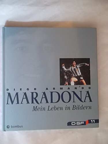 Stock image for Maradona: Mein Leben in Bildern for sale by medimops