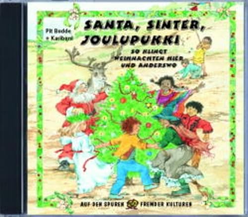 Beispielbild fr Santa, Sinter, Joulupukki. CD: So klingt Weihnachten hier und anderswo zum Verkauf von medimops