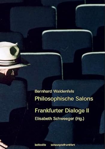 Beispielbild fr Philosophische Salons - Frankfurter Dialoge II zum Verkauf von medimops