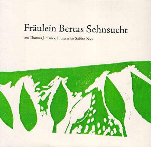 9783936311259: Frulein Bertas: Gesamtausgabe - Hauck, Thomas J