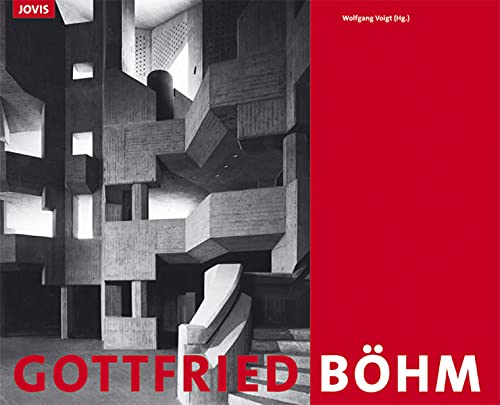 Gottfried Böhm. Katalogbuch erscheint anlässlich der Ausstellung 