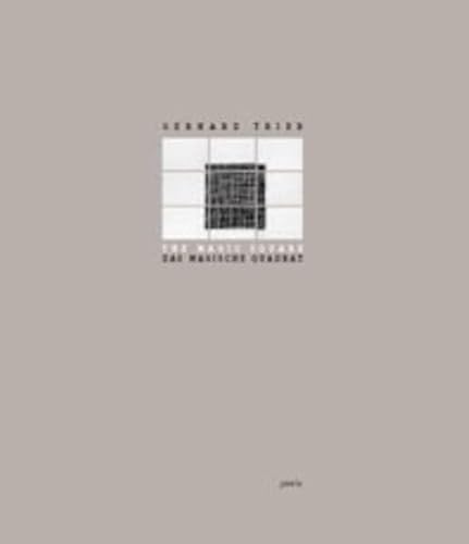 Beispielbild fr Das Magische Quatrat. Zeichnung - Skulptur - Architektur. The Magic Square. Drawing - Sculpture - Architecture. Dieses Buch erscheint anlsslich der Ausstellung 'Gerhard Trieb - Das Magische Quatrat. Zeichnung - Skulptur - Architektur' 15. September - 27. Oktober 2002. Gefrdert von DaimlerChrysler. Herausgeber: "Freunde und Frderer des Hauses am Waldsee e. V." zum Verkauf von Antiquariat am St. Vith