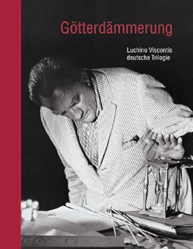 Stock image for Gtterdmmerung. Luchino Viscontis deutsche Trilogie for sale by medimops
