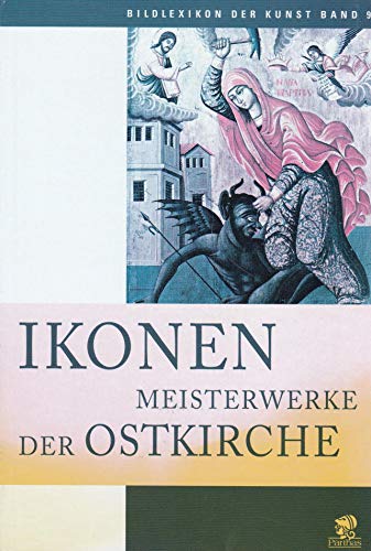 Imagen de archivo de Bildlexikon der Kunst / Ikonen und Heilige der Ostkirche: Bilderlexikon der Kunst Band 9: BD 9 a la venta por medimops