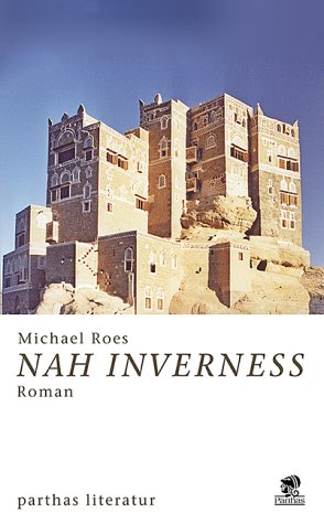 Beispielbild fr Werke in Einzelbnden / Nah Inverness: Roman: BD 10 zum Verkauf von medimops