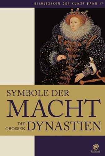 Beispielbild fr Symbole der Macht. Die groen Dynastien. zum Verkauf von SKULIMA Wiss. Versandbuchhandlung