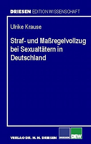 9783936328134: Straf- und Massregelvollzug bei Sexualttern in Deutschland
