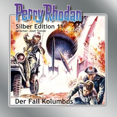 Beispielbild fr Perry Rhodan Silber Edition 11. Der Fall Kolumbus. 12 CDs zum Verkauf von medimops