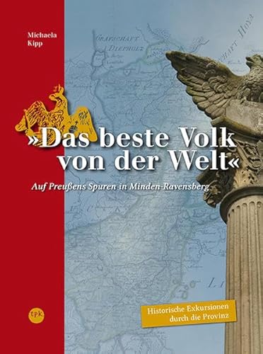 9783936359350: Kipp, M: Das beste Volk von der Welt/Auf Preuens Spuren