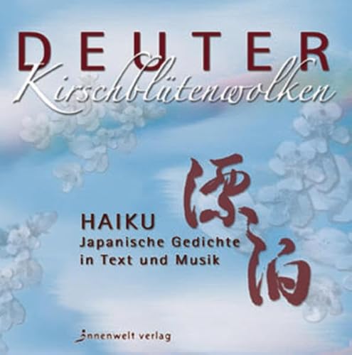 Beispielbild fr Kirschbltenwolken: Haikus in Text und Musik zum Verkauf von medimops