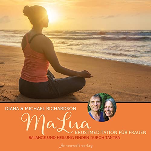 9783936360394: MaLua Brustmeditation fr Frauen : Balance und Heilung finden durch Tantra