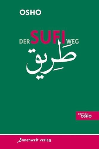 Der Sufi-Weg: Nicht bevor du stirbst (9783936360486) by Osho