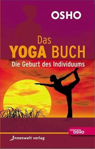 9783936360554: Das Yoga Buch: Die Geburt des Individuums