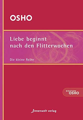 Stock image for Liebe Beginnt Nach Den Flitterwochen for sale by Revaluation Books