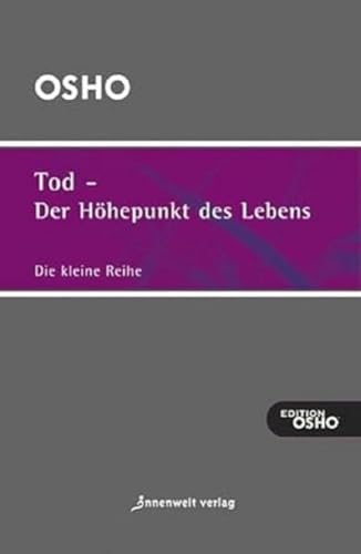 Beispielbild fr Tod - der Hhepunkt des Lebens -Language: german zum Verkauf von GreatBookPrices