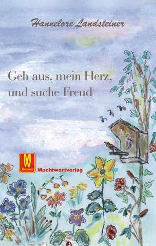 Beispielbild fr Geh aus, mein Herz, und suche Freud zum Verkauf von Eulennest Verlag e.K.