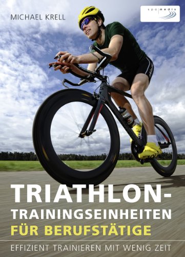Beispielbild fr Trainingsplne fr berufsttige Triathleten zum Verkauf von medimops