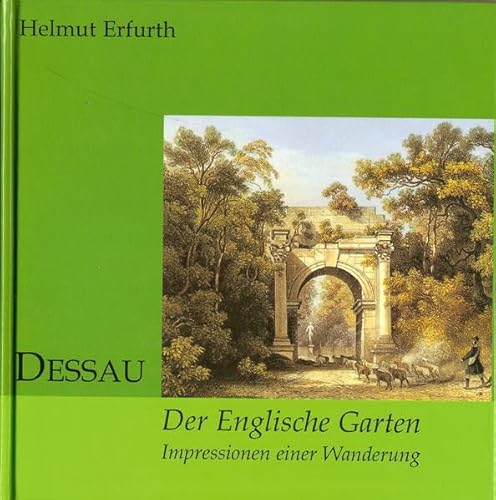 Dessau - Der englische Garten: Impressionen einer Wanderung