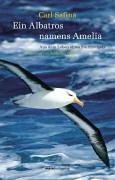 9783936384482: Ein Albatros namens Amelia.