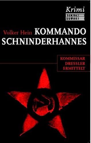 Stock image for Kommando Schinderhannes. Kriminalroman. for sale by Antiquariat Christoph Wilde