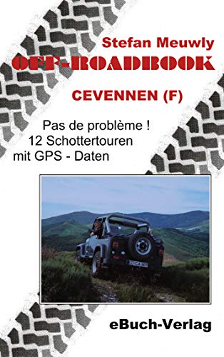 Beispielbild fr Off-Roadbook - Cevennen (F): Pas de problme! 12 Touren mit GPS Daten zum Verkauf von medimops