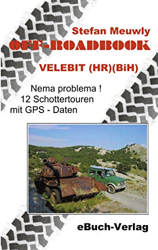 9783936408065: Off-Roadbook Velebit (HR) (BiH).