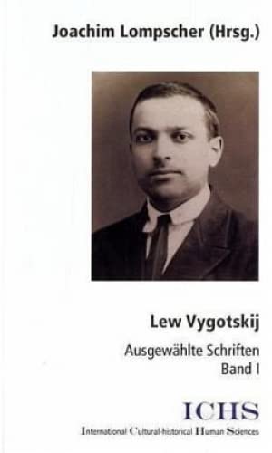 9783936427509: Lew Vygotskij. Ausgewhlte Schriften