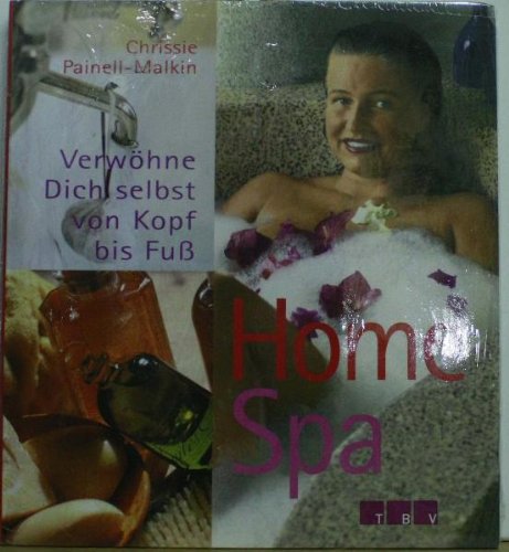 Beispielbild fr Home Spa : verwhne dich selbst von Kopf bis Fu. zum Verkauf von NEPO UG