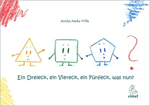 9783936443127: Ein Dreieck, ein Viereck, ein Fnfeck, was nun?