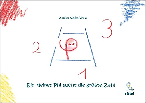 Beispielbild fr Ein kleines Phi sucht die grte Zahl zum Verkauf von medimops