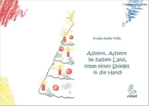 Beispielbild fr Advent, Advent im halben Land, nimm einen Spiegel in die Hand! zum Verkauf von Blackwell's