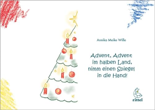9783936443363: Advent, Advent im halben Land, nimm einen Spiegel in die Hand!: Eine mathematische Weihnachtsgeschichte mit viel Symmetrie